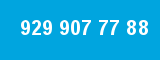 929 907 77 88 929 907 77 88